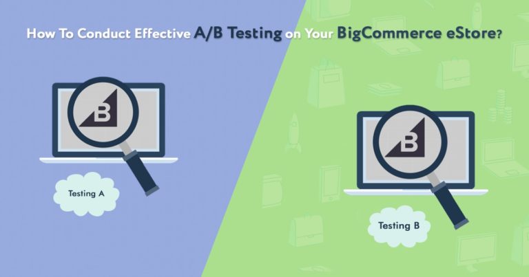 How To Conduct Effective A/B Testing On Your BigCommerce EStore? – Web ...